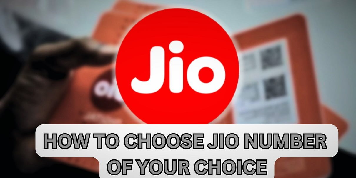 how-to-get-jio-number-of-my-choice-from-preferred-number-combinations